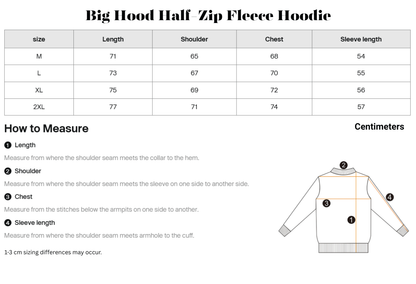 Big Hood Half-Zip Fleece Hoodie