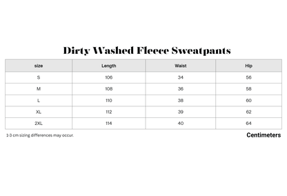 Dirty Washed Fleece Sweatpants
